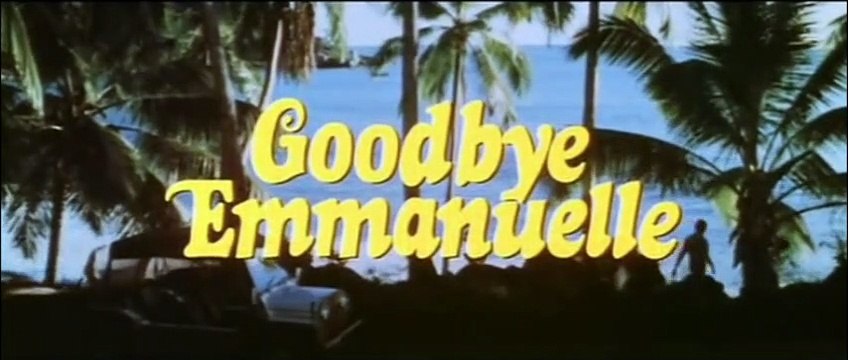 Goodbye Emmanuelle Bande-annonce VF