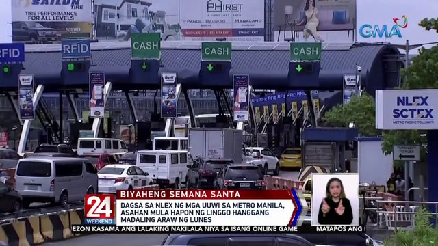 Dagsa sa NLEX ng mga uuwi sa Metro Manila, asahan mula hapon ng Linggo hanggang madaling araw ng Lunes | 24 Oras Weekend