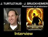 ITW : Turteltaub - Bruckheimer