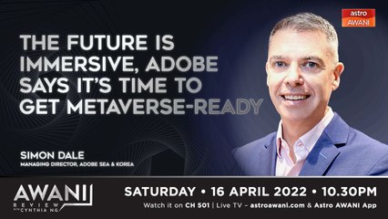 AWANI Review: The future is immersive, Adobe says it's time to get mateverse-ready