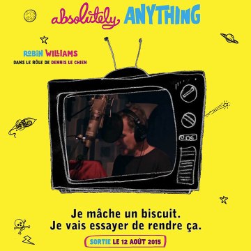 Absolutely Anything - MAKING OF VOST Robin Williams dans le rôle de Dennis Le chien
