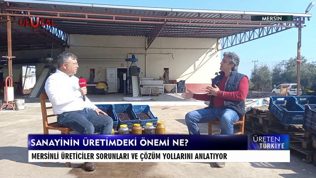 Üreten Türkiye - 16 Nisan 2022 - Mersin - Cenk Özdemir - Ulusal Kanal