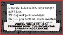 Cuitan 'Umur 22' Jadi Trending Topic, Tuai Komentar Sarkas hingga Kocak