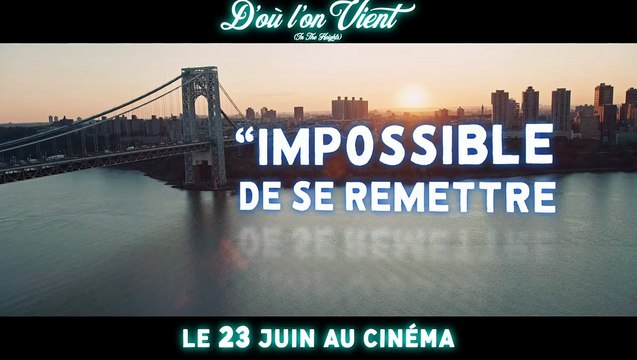 D'où l'on vient Teaser VO