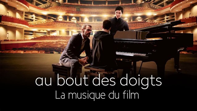 Au bout des doigts BONUS La musique du film