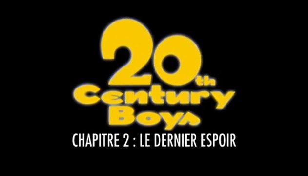 20th Century Boys - Chapitre 2 : Le dernier espoir Bande-annonce VO