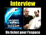 Olivier Baroux, Kad Merad Interview 7: Un ticket pour l'espace