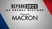 Les Grands Meetings 2022 : Emmanuel Macron