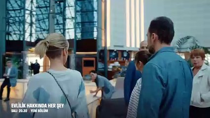 Evlilik Hakkında Her Şey 28. Bölüm Fragmanı