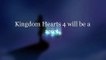 Kingdom Hearts 4 to win back the fans for Kingdom hearts 1