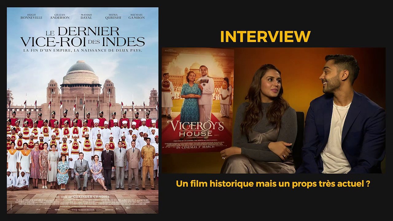 Le Dernier Vice-Roi des Indes, un film très actuel selon les acteurs
