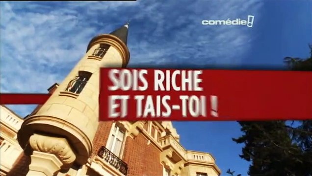 Sois riche et tais-toi Bande-annonce VF