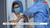 Vaksin COVID-19 | Sinovac, Sinopharm uji vaksin lawan Omicron