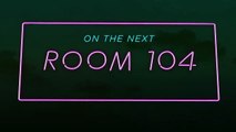 Room 104 - saison 1 - épisode 2 Teaser VO