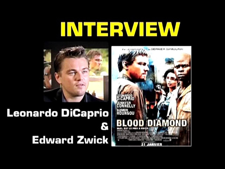 Interview - Leonardo DiCaprio et Edward Zwick