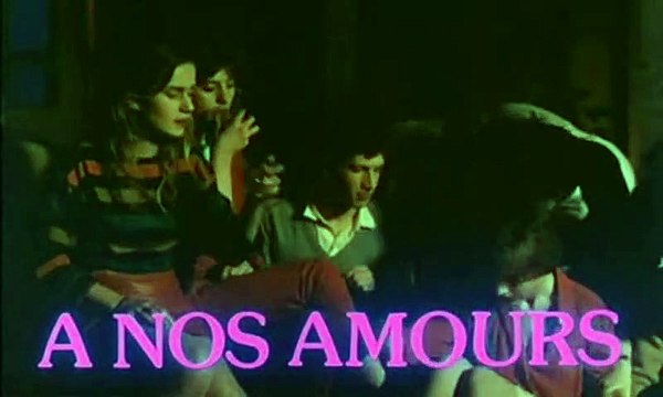 À nos amours Bande-annonce VF