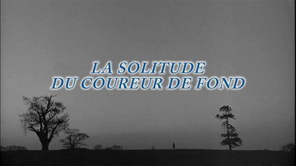 La Solitude du coureur de fond Bande-annonce VO