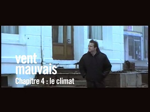 Vent mauvais Making Of (4) VF