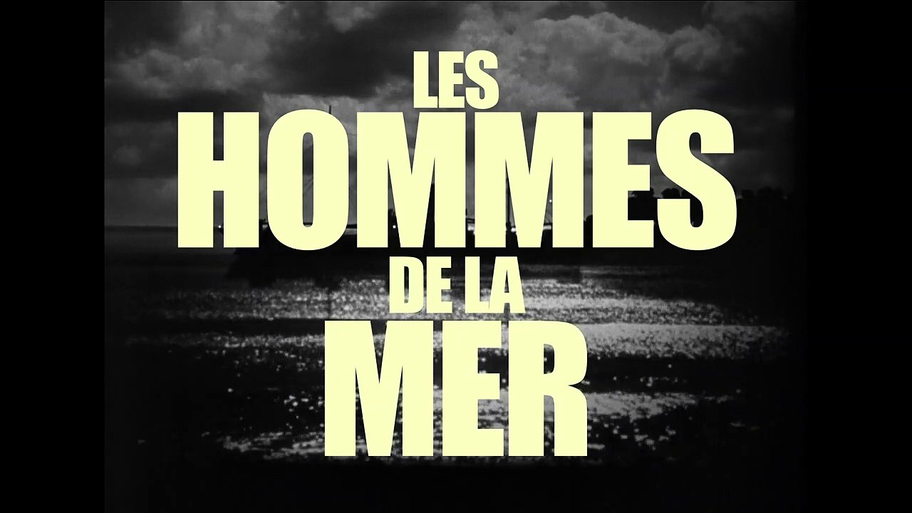 Les Hommes de la mer Bande-annonce VO