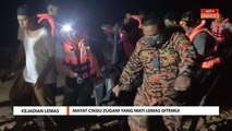 Kejadian Lemas | Mayat cikgu yang mati lemas ditemui