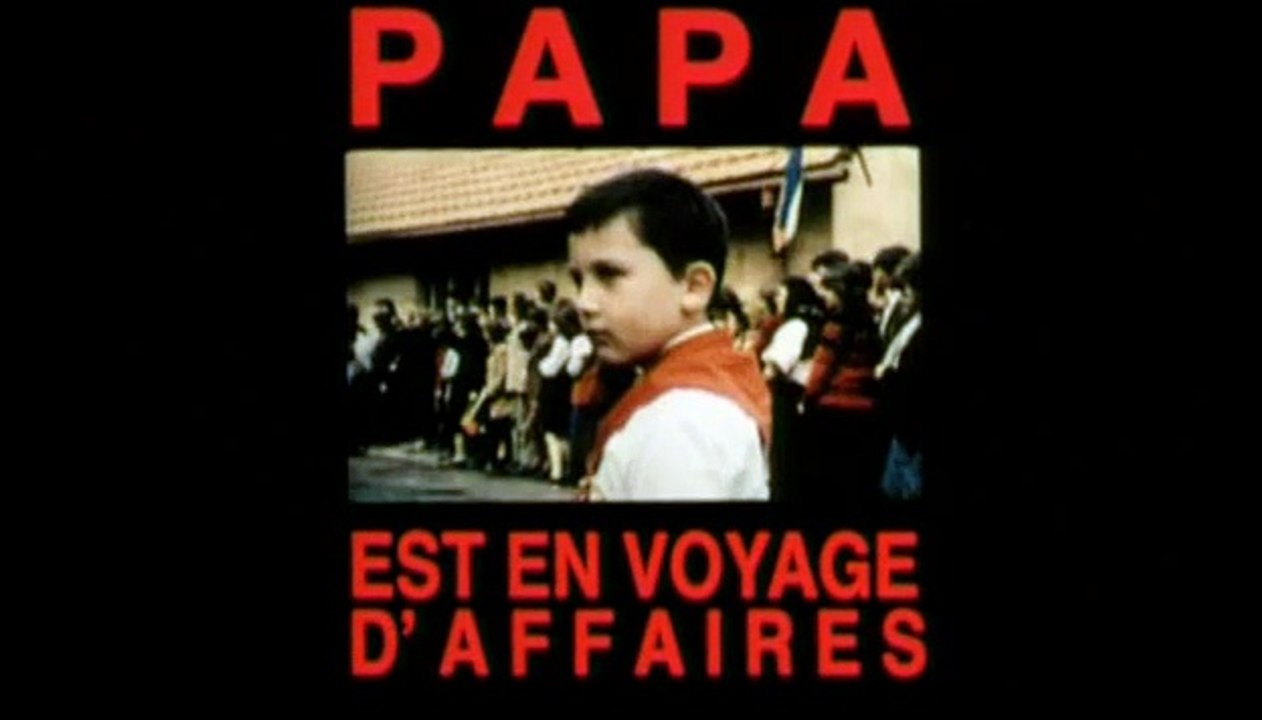 Papa est en voyage d'affaires Bande-annonce VO STFR