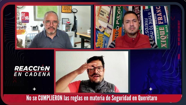 ¿Y la seguridad en los estadios en la Liga MX? - Reacción en Cadena