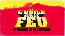 De l'huile sur le feu Making Of VF
