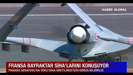 Fransa'nın gündemi Türk SİHA'ları!