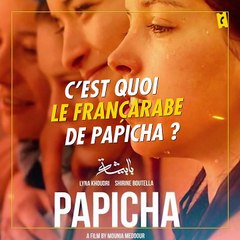 Papicha : c&#039;est quoi le françarabe ?