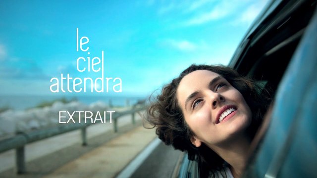 Le Ciel Attendra - EXTRAIT VF Parents