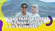 Dinan Fajrina Umbar Janji Manis untuk Doni Salmanan: Aku Tidak Akan Pergi
