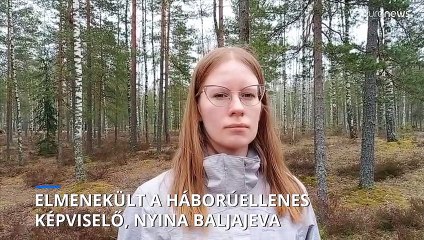 Elmenekült egy Puytin- és háborúellenes képviselő, Nyina Baljajeva Oroszországból