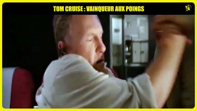 Mash-up : Tom Cruise vainqueur aux poings