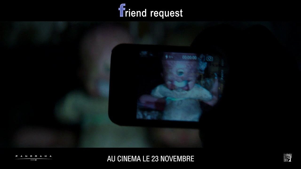 Friend Request EXTRAIT VF "Dans le noir"