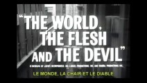 Le Monde, la chair et le diable Bande-annonce (2) VO