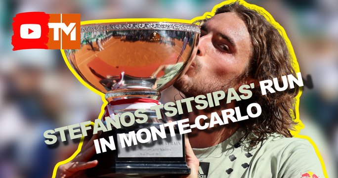 VIDEO - Monte Carlo Masters : Stefanos Tsitsipas' run in Monte-Carlo