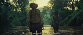 The Lost City of Z Bande-annonce VO