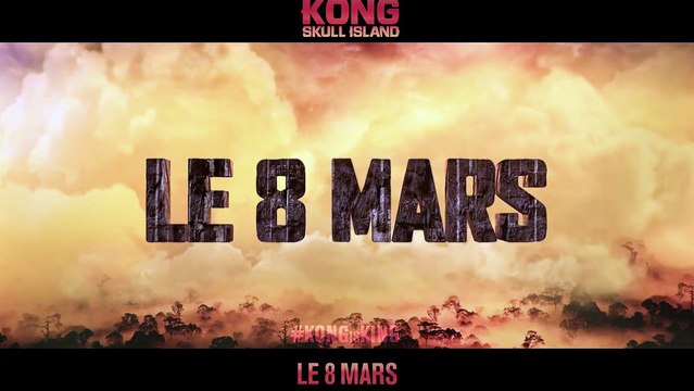Kong: Skull Island Bande-annonce (6) VF