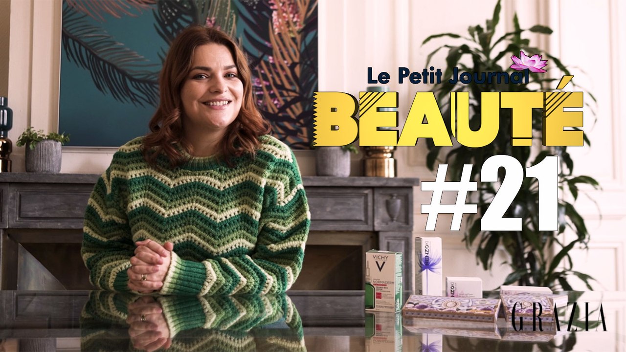 Un sérum "peau parfaite", le come-back d'une marque culte... Voici le Petit Journal de la Beauté #21