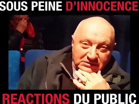 Sous Peine d'innocence BONUS Les réactions du public 2
