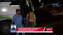 Ilang pasahero, maaga pa lang bumiyahe na para 'di maipit sa traffic | UB