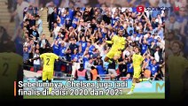 Tembus Final Piala FA Tiga Kali Beruntun, Chelsea Tantang Liverpool Kali Ini