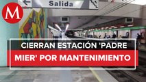 Realizarán mantenimiento en estación Padre Mier de Metrorrey