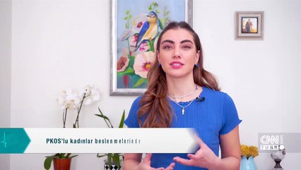 PKOS’lu kadınlar beslenmelerinde nelere dikkat etmelidir?