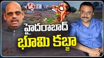 Rayalaseema Gang Hulchul In Banjara Hills For Land Issues _ Hyderabad _ V6 News