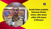 Nashik Police prohibits Hanuman Chalisa before and after Azaan within 100 metres of mosques