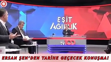 Ersan Şen'den tarihe geçecek konuşma!