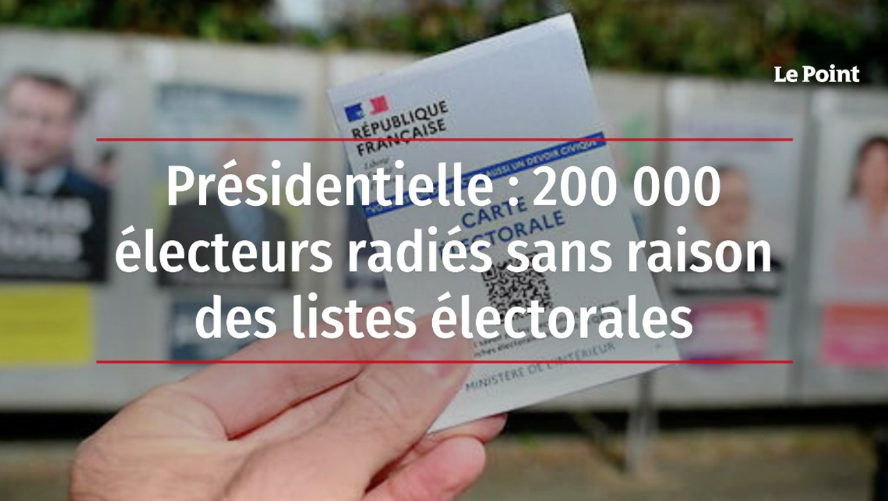 Présidentielle : 200 000 électeurs radiés sans raison des listes électorales