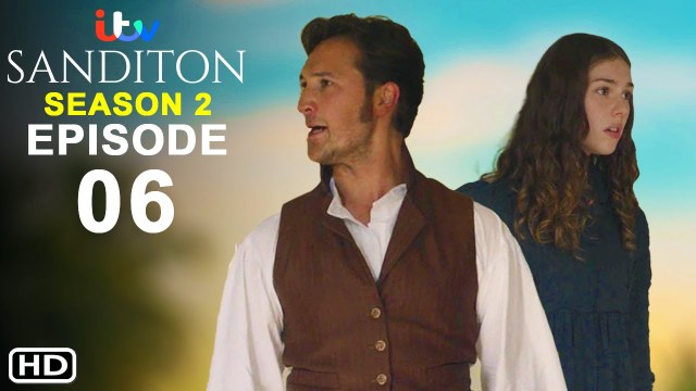 Sanditon Season 2 Episode 6 Trailer (2022) - ITV, Release Date, Cast, Ending, Review, Plot, Promo,