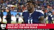 These NFL Wide Receivers Could Hold Out Because of Hot Receiver Market